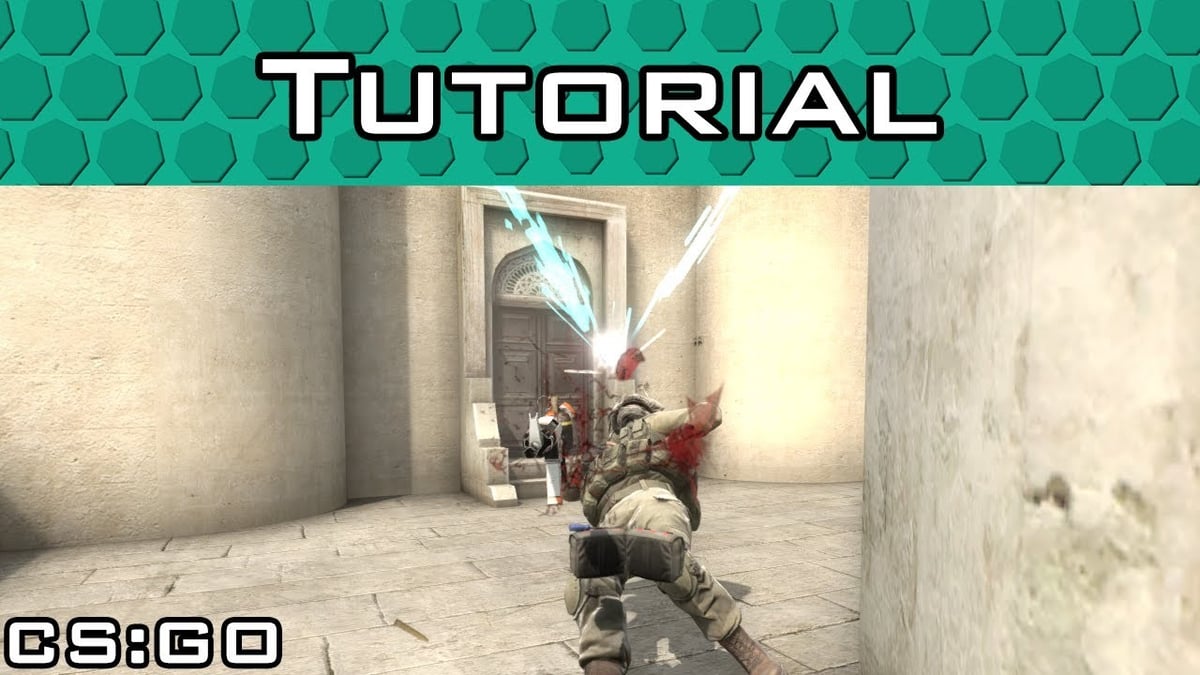 Mini-tutorial series #1 CS:GO